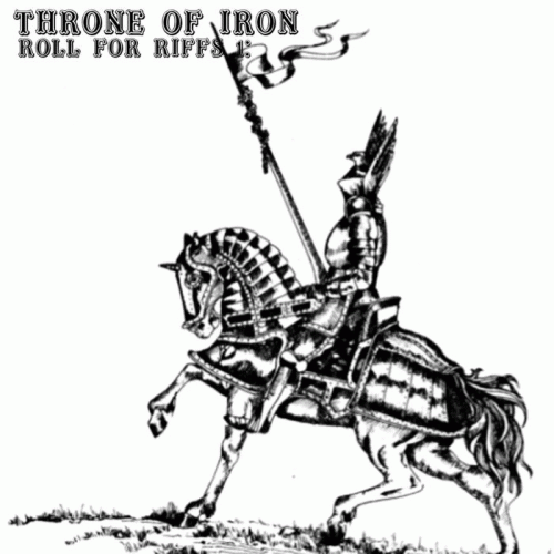 Throne Of Iron : Roll for Metal 1: Feel Master